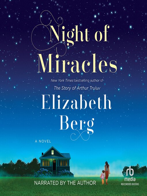 Title details for Night of Miracles by Elizabeth Berg - Available